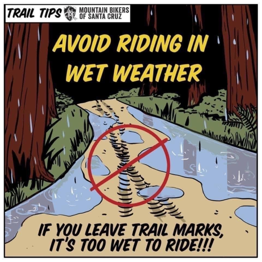 Cartoon flyer from Mountain Bikers of Santa Cruz, with image of tire tracks in mud, labeled, "If you leave trail marks, it's too wet to ride!!!"